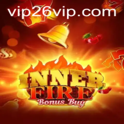 Descubra o Fascinante Mundo de InnerFireBonusBuy com a Exclusividade 26vip